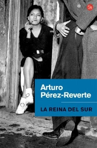 LA REINA DEL SUR     | Arturo Perez-Reverte Gutierrez