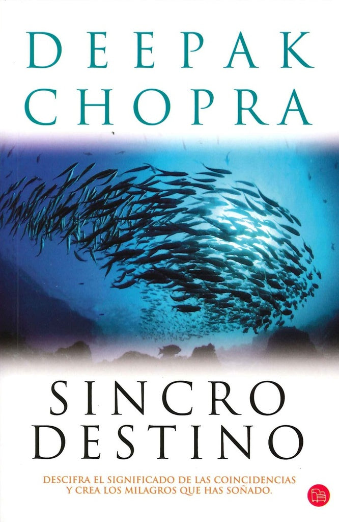 SINCRODESTINO   FG | Deepak Chopra