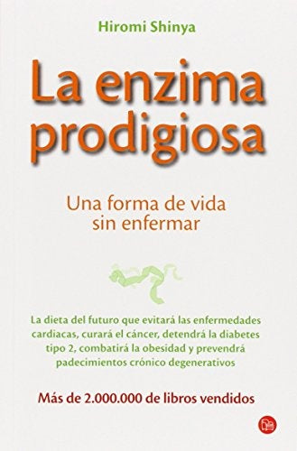 La enzima prodigiosa* | Hiromi Shinya