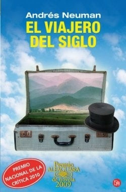 EL VIAJERO DEL SIGLO | Andrés Neuman