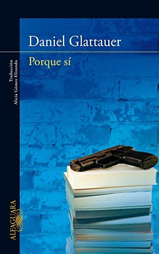 PORQUE SI | Daniel Glattauer