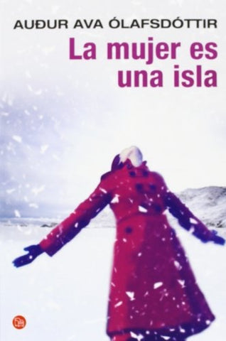 LA MUJER ES UNA ISLA.. | AUDUR AVA OLAFSDOTTIR