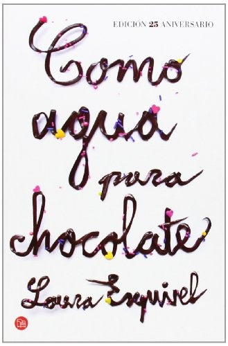 COMO AGUA PARA CHOCOLATE.C | Laura Esquivel