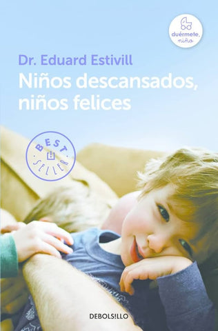 Niños descansados, niños felices | Eduard Estivill