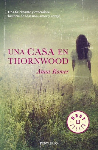 Una casa de Thornwood | Anna Romer
