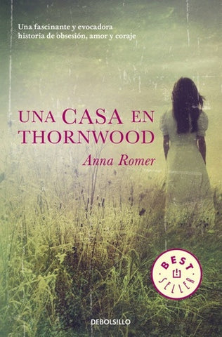 Una casa de Thornwood | Anna Romer