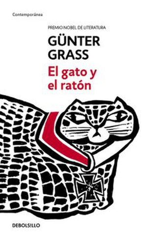 EL GATO Y EL RATON (TRILOGÍA DE DANZING 2).. | Gunter Grass