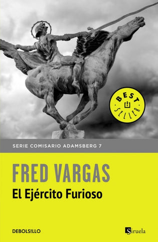 EL EJÉRCITO FURIOSO.C | Fred Vargas