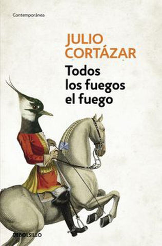 TODOS LOS FUEGOS EL FUEGO.. | JULIO CORTÁZAR