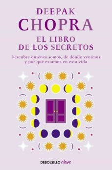 EL LIBRO DE LOS SECRETOS.. | Deepak Chopra