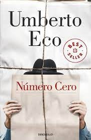 NUMERO CERO.. | Umberto Eco
