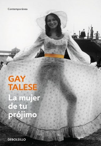 LA MUJER DE TU PROJIMO.. | Gay  Talese