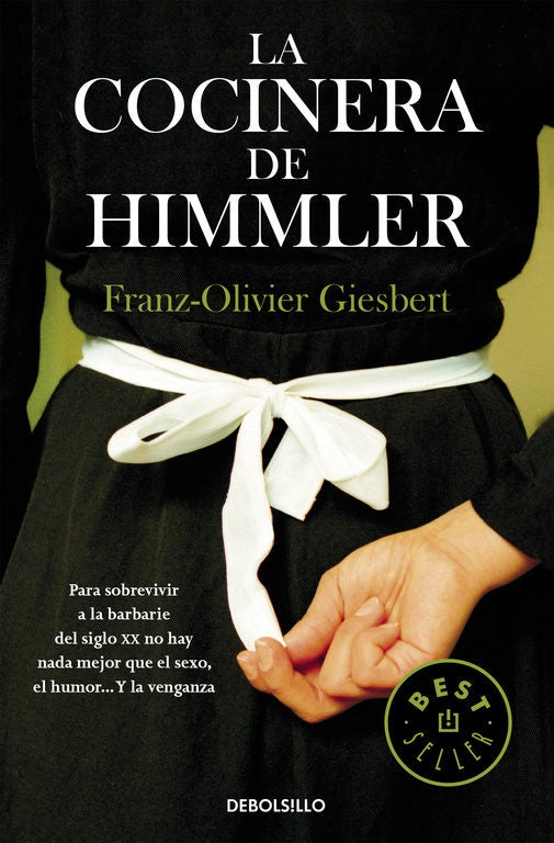 LA COCINERA DE HIMMLER* | Franz OLivier Giesbert