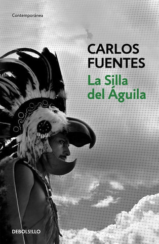 LA SILLA DEL AGUILA.. | Carlos Fuentes