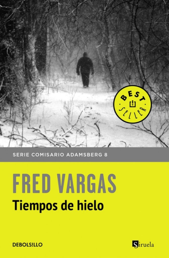 TIEMPOS DE HIELO * | Fred Vargas