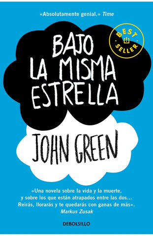 BAJO LA MISMA ESTRELLA.. | John Green