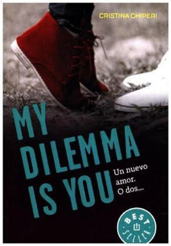 MY DILEMA IS YOU | Cristina Chiperi