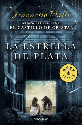 ESTRELLA DE PLATA | JEANNETTE  WALLS