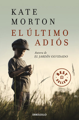 EL ULTIMO ADIOS..  | Kate Morton