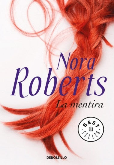 LA MENTIRA.. | Nora Roberts