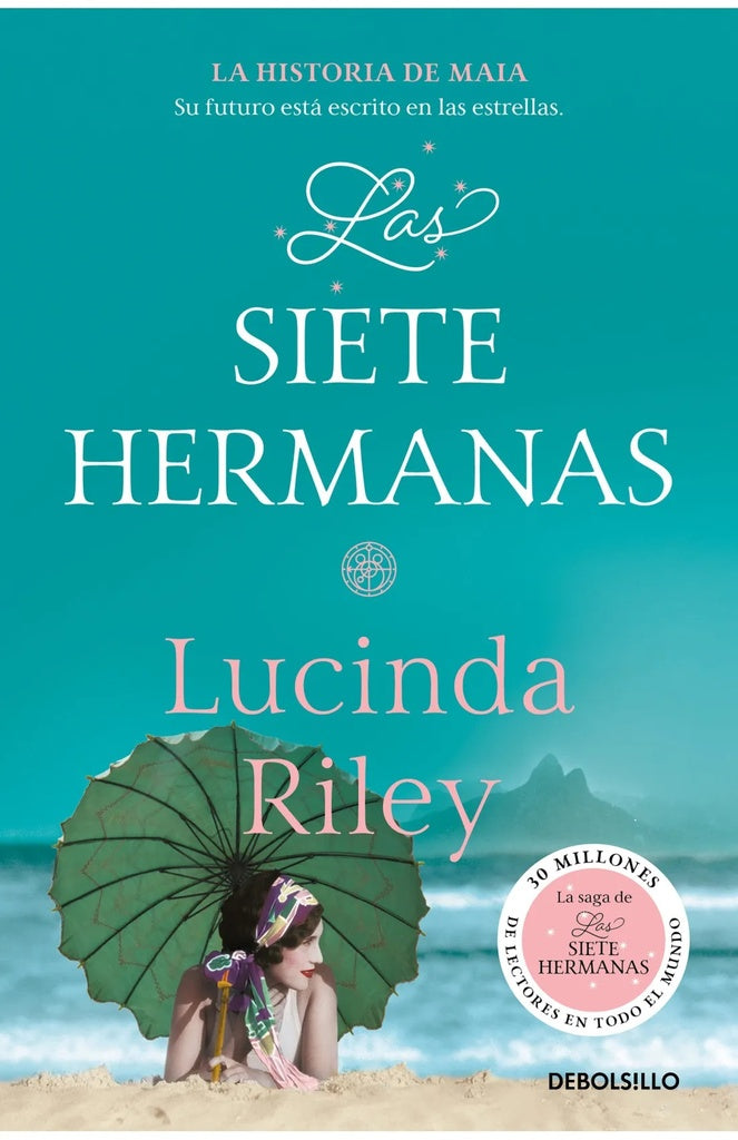 LAS SIETE HERMANAS (LAS SIETE HERMANAS 1)*.. | Lucinda  Riley
