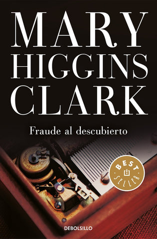 fraude al descubierto | Mary Higgins Clark