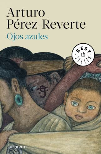 OJOS AZULES * | PEREZ-REVERTE ARTURO