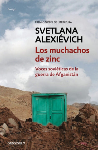 Los muchachos de zinc* | Svetlana Alexievich