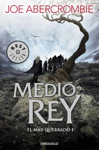 MEDIO REY. EL MAR QUEBRADO I | Joe Abercrombie