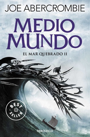 MEDIO MUNDO (TRILOGIA EL MAR QUEBRADO 2)  | Joe Abercrombie