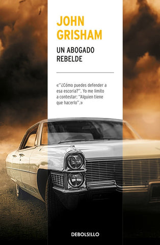 UN ABOGADO REBELDE.F | John Grisham