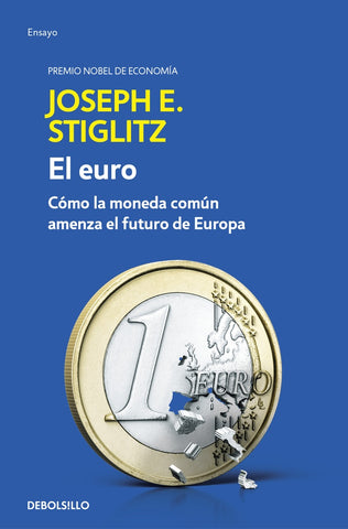 El euro* | Joseph E. Stiglitz