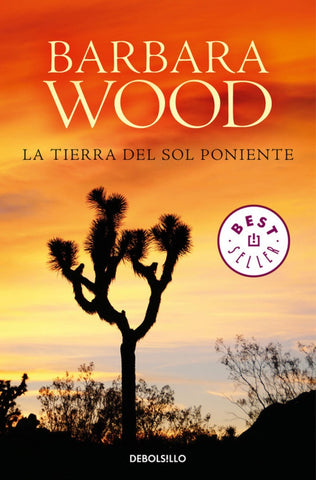 LA TIERRA DEL SOL PONIENTE* | Barbara Wood