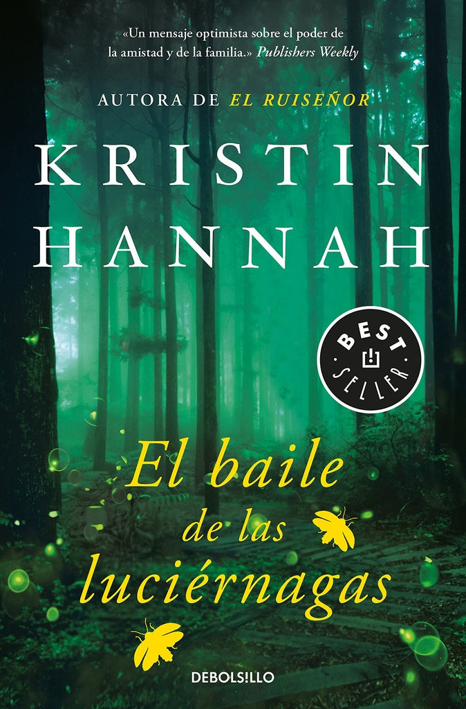 EL BAILE DE LAS LUCIERNAGAS  | Kristin Hannah