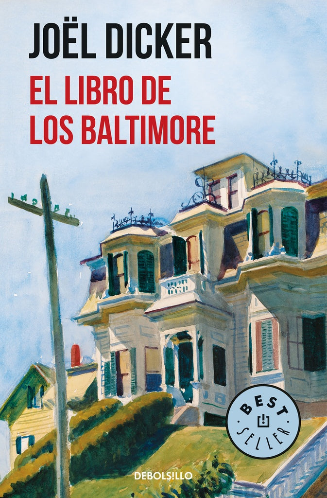 EL LIBRO DE LOS BALTIMORE*.. | Joel  Dicker
