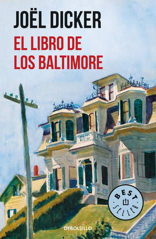 EL LIBRO DE LOS BALTIMORE*.. | Joel  Dicker