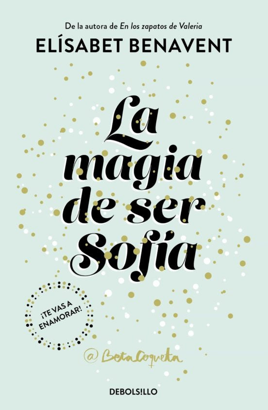 LA MAGIA DE SER SOFÍA.. | ELISABETH  BENAVENT