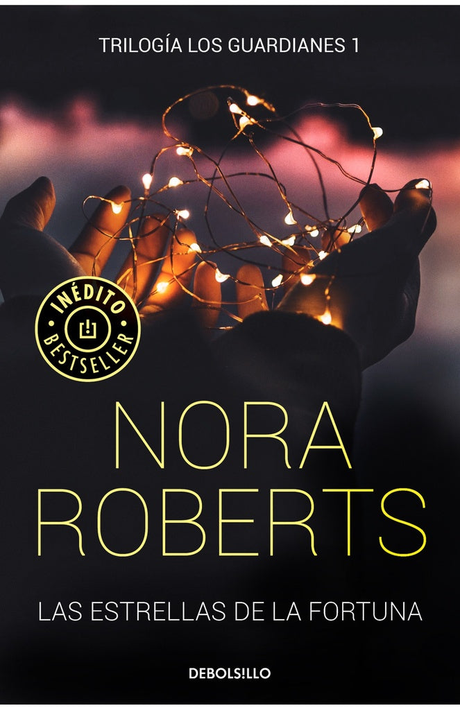 LAS ESTRELLAS DE LA FORTUNA | Nora Roberts