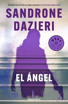 EL ANGEL* | Sandrone Dazieri