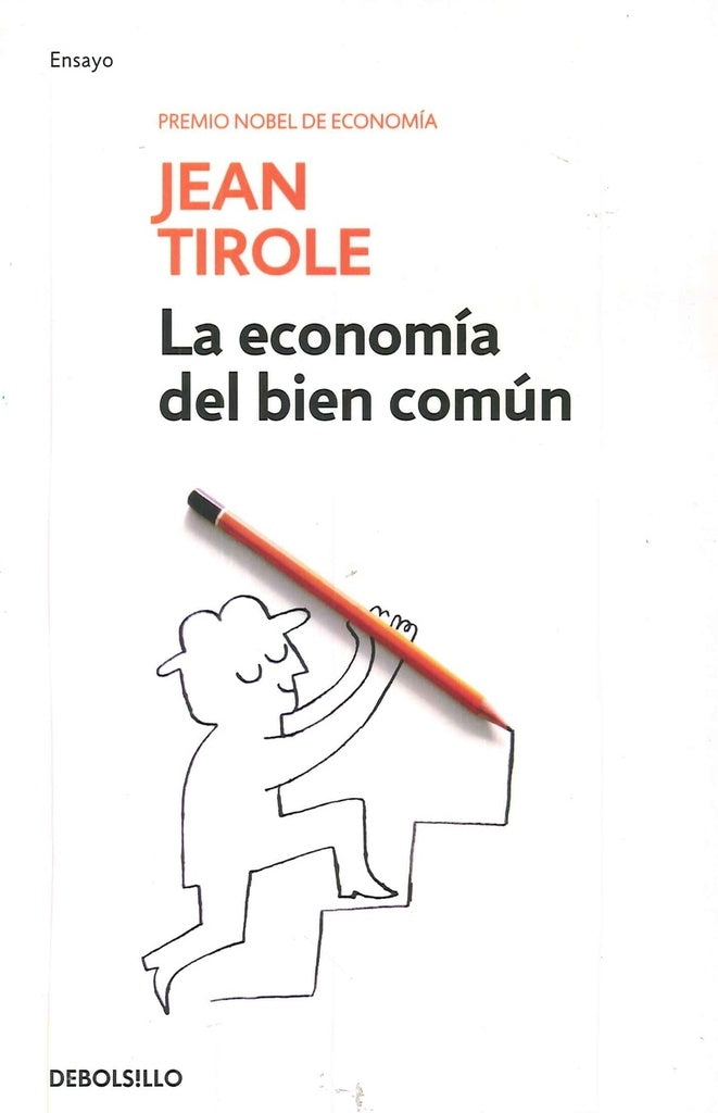 LA ECONOMIA DEL BIEN COMÚN.. | Jean  Tirole