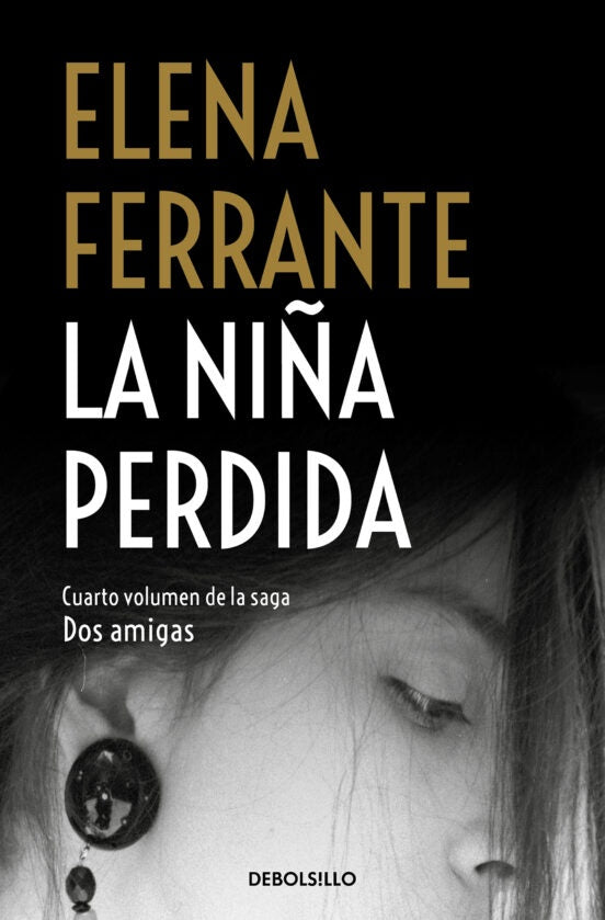 LA NIÑA PERDIDA... | Elena Ferrante