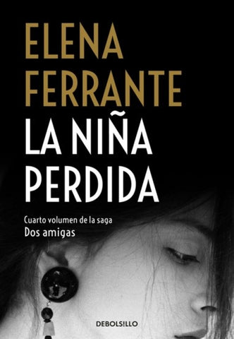 LA NIÑA PERDIDA... | Elena Ferrante