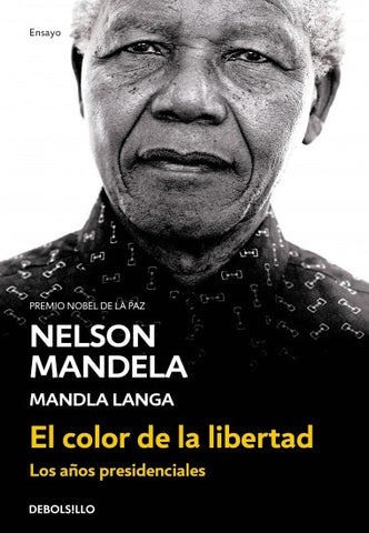 El color de la libertad* | Nelson  Mandela