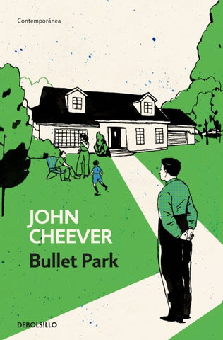 BULLET PARK.. | John Cheever
