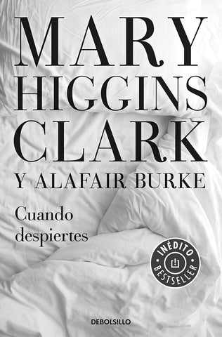 CUANDO DESPIERTES*.. | Mary Higgins Clark