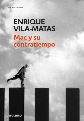 MAC Y SU CONTRATIEMPO | Enrique Vila-Matas