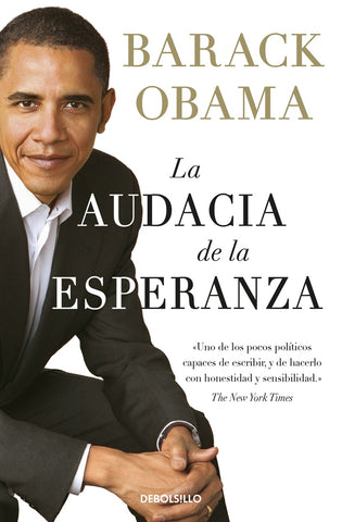LA AUDACIA DE LA ESPERANZA* | Barack Obama