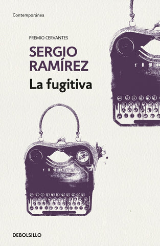 LA FUGITIVA.. | Sergio Ramírez