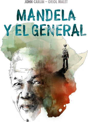 MANDELA Y EL GENERAL* | John Carlin