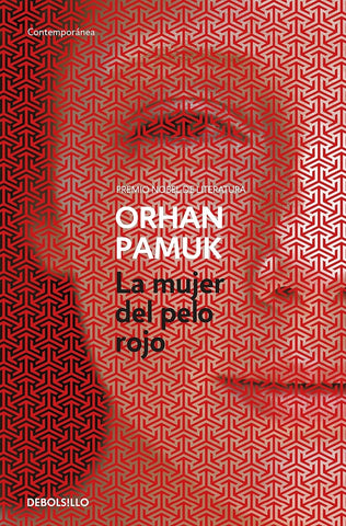 LA MUJER DEL PELO ROJO | Orhan Pamuk